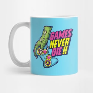 Gamers Never Die Mug